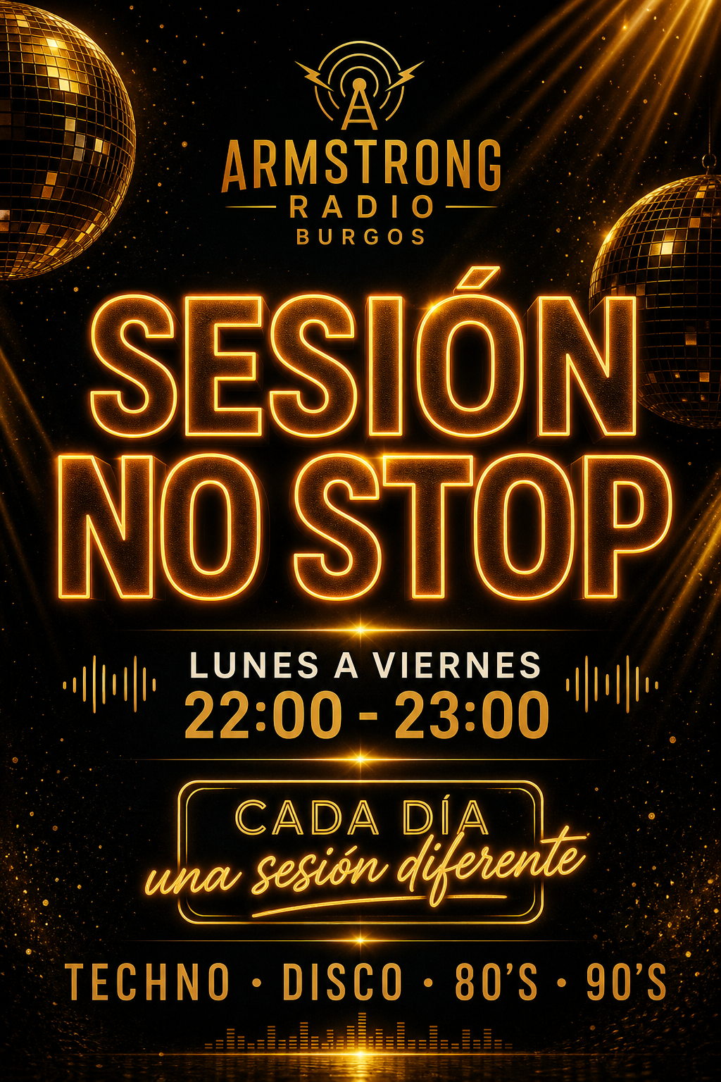 Cartel promocional de Sesión No Stop, de lunes a viernes de 22:00 a 23:00 h con música techno, disco, 80's y 90's