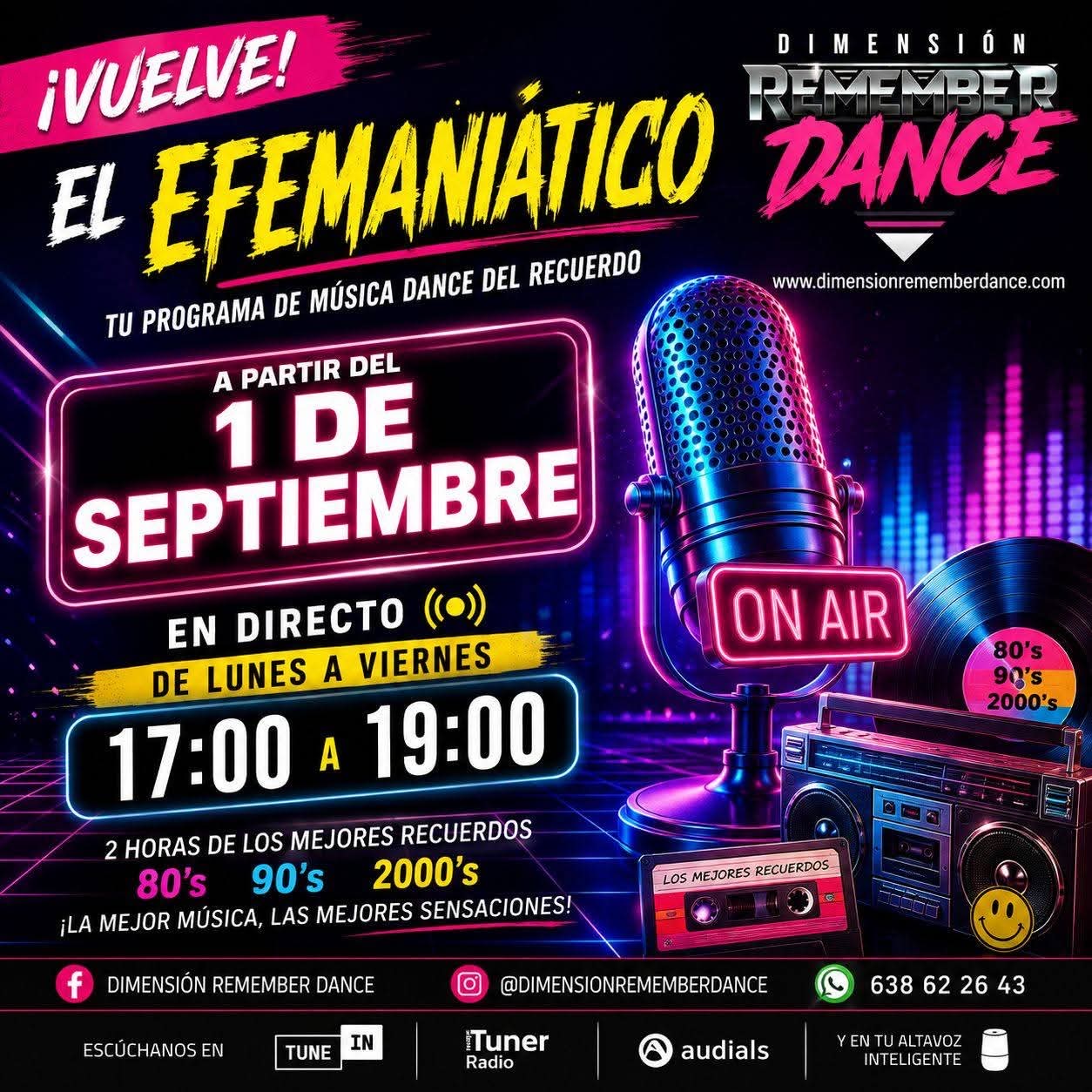 Cartel del programa El Efemaniático, música dance del recuerdo, de lunes a viernes de 17:00 a 19:00