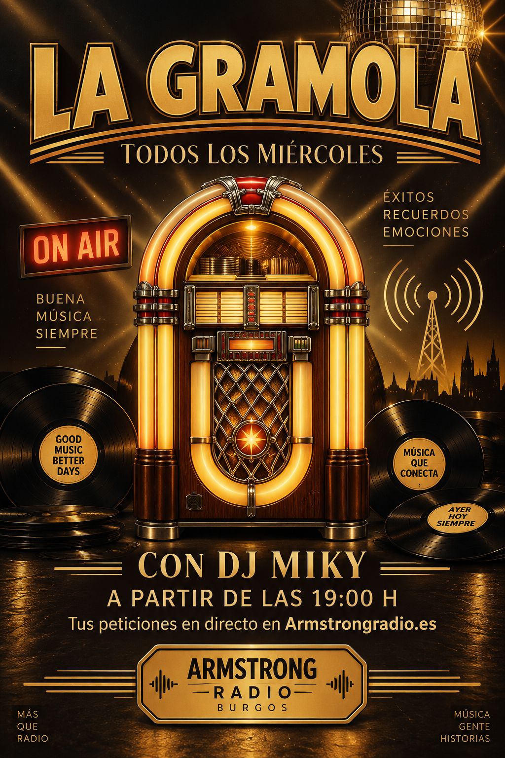 Cartel del programa La Gramola con DJ Miky, todos los miércoles a partir de las 19:00 con peticiones en directo a través de Armstrongradio.es