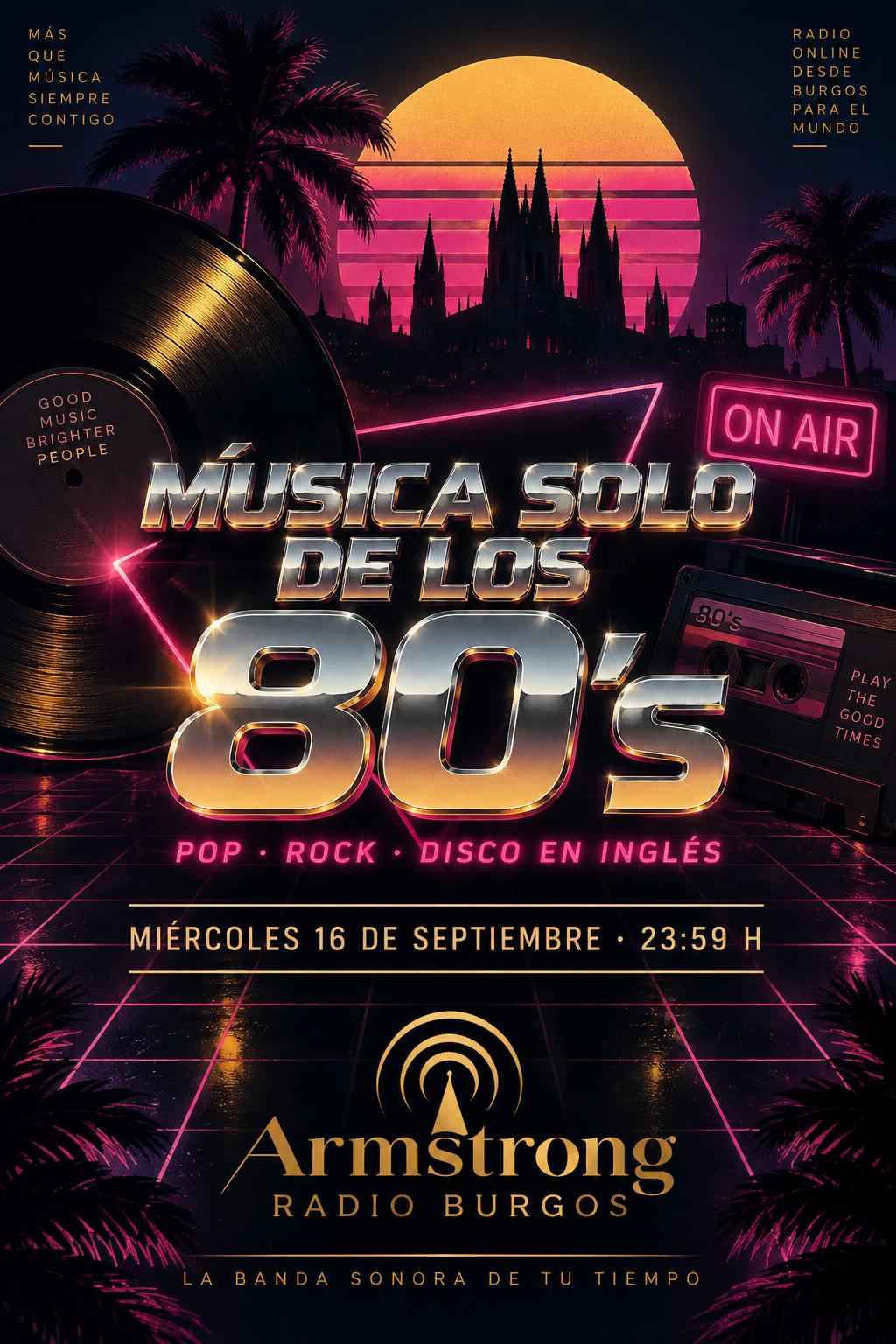 Cartel promocional del directo del miércoles 16 de septiembre con música solo de los 80's pop, rock y disco en inglés